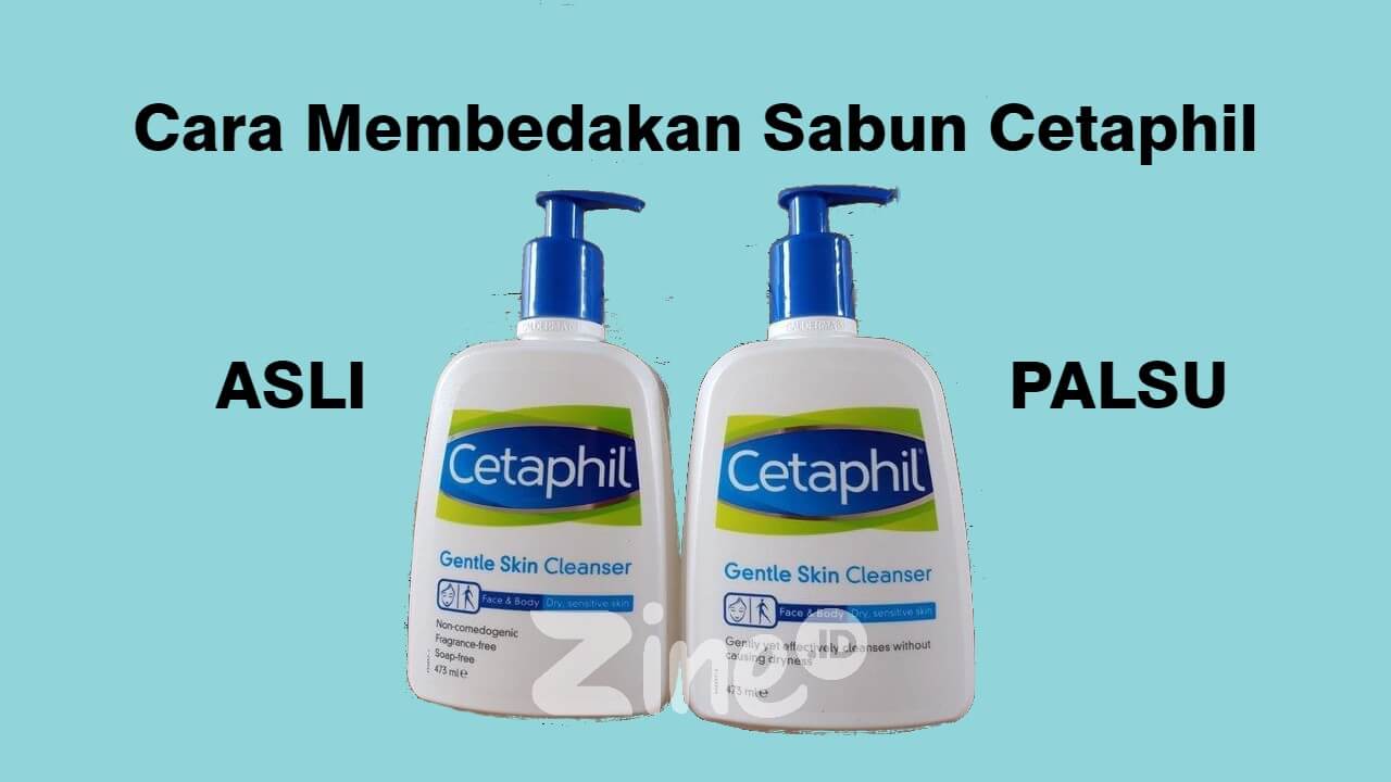 Cetaphil Asli dan Palsu