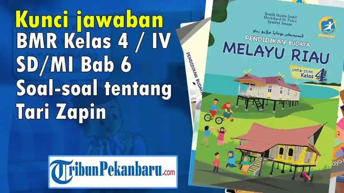 5 Rahasia Latihan Soal Budaya Melayu Riau Kelas 4 SD Semester 1 Agar Nilai Ujian Meroket 5 Rahasia Latihan Soal Budaya Melayu Riau Kelas 4 SD Semester 1 Agar Nilai Ujian Meroket