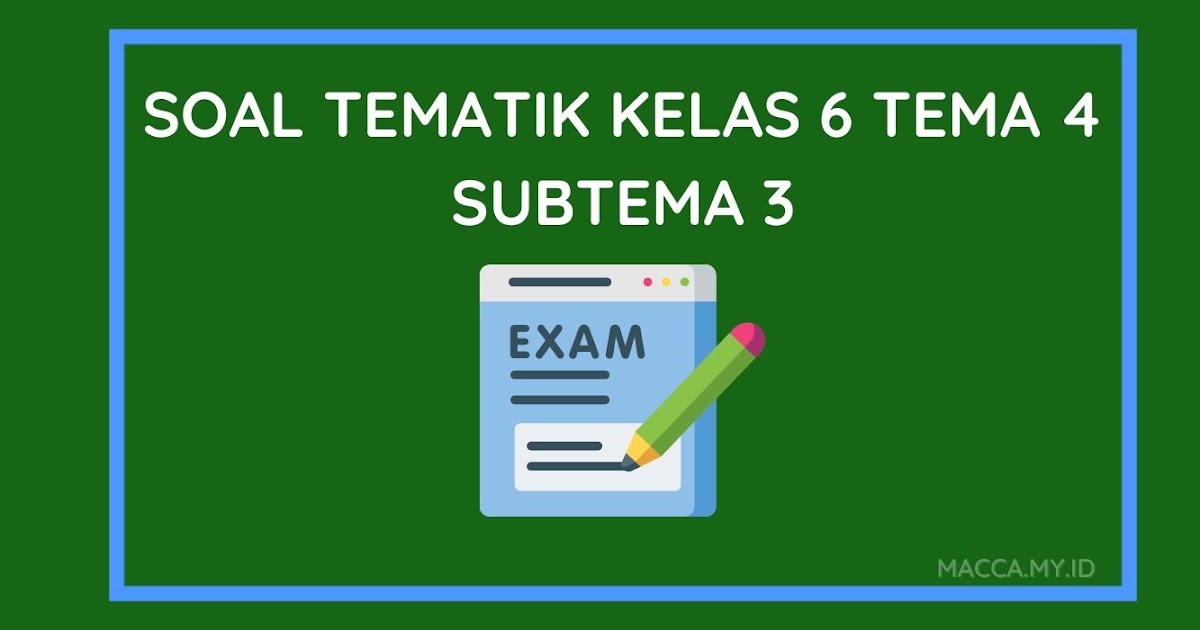 Rahasia Skor Tinggi Kerjakan soal tema 4 kelas 6 sub tema 3 Agar Juara di Tahun 2026 Rahasia Skor Tinggi Kerjakan soal tema 4 kelas 6 sub tema 3 Agar Juara di Tahun 2026